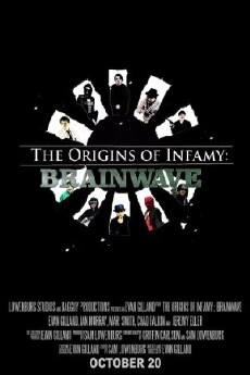 The Origins of Infamy: Brainwave (2015) - Stream Online