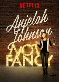 Anjelah Johnson: Not Fancy (2015) - Stream Online