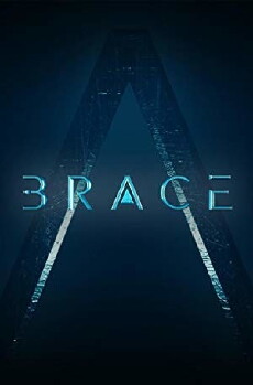 Brace: The Series (2015) - Stream Online