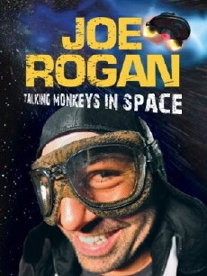 Joe Rogan: Talking Monkeys in Space (2009) - Stream Online
