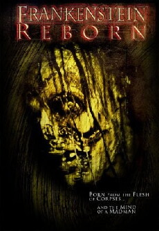 Frankenstein Reborn (2005) - Stream Online
