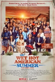 Wet Hot American Summer: Ten Years Later (2017) - Stream Online