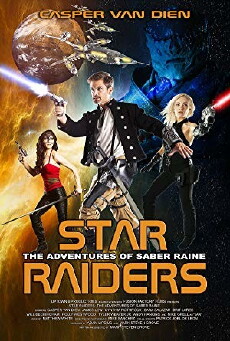Star Raiders: The Adventures of Saber Raine (2017) - Stream Online