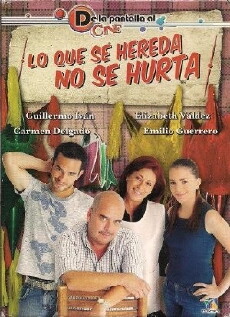 Lo que se hereda no se hurta (2007) - Stream Online