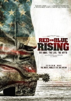 Red and Blue Rising: The Guns, the Life, the Myth (2017) - Stream Online