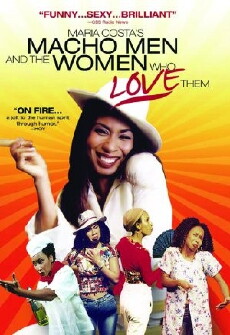 Maria Costa's Macho Men and the Women Who Love Them (2010) - Stream Online