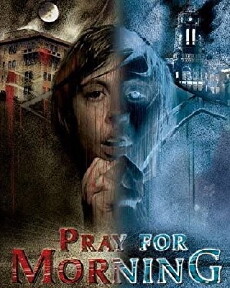 Pray for Morning (2006) - Stream Online