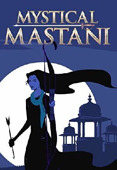 Mystical Mastani (2015) - Stream Online