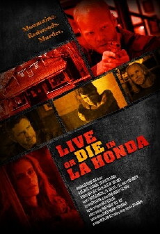 Live or Die in La Honda (2017) - Stream Online