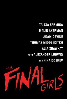 The Final Girls (2015) - Stream Online