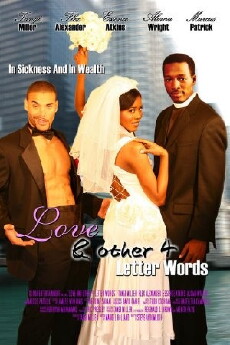 Love... & Other 4 Letter Words (2007) - Stream Online