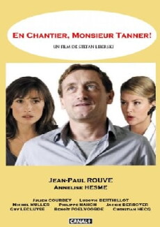 En chantier, monsieur Tanner! (2010) - Stream Online