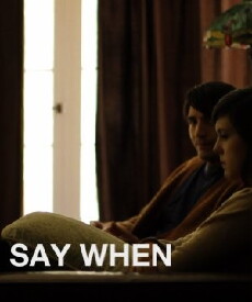 Say When (2012) - Stream Online