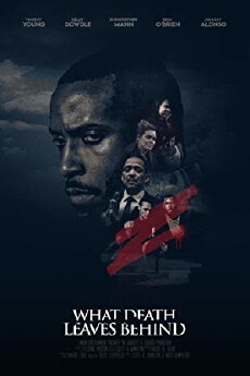 What Death Leaves Behind (2018) - Stream Online
