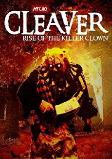 Cleaver: Rise of the Killer Clown (2015) - Stream Online