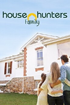 House Hunters Family (2016) - Stream Online