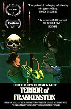 Director's Commentary: Terror of Frankenstein (2015) - Stream Online