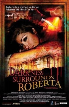 Darkness Surrounds Roberta (2008) - Stream Online