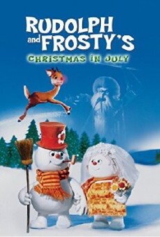Rudolph and Frosty's Christmas in July (1979) - Stream Online