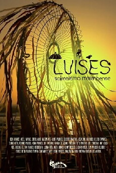 Luises Solrealismo Maranhense (2013) - Stream Online