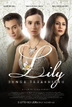 Lily Bunga Terakhirku (2015) - Stream Online