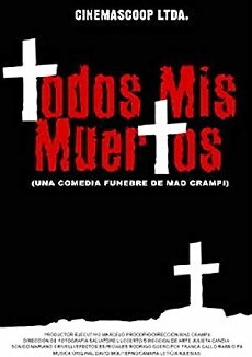 Todos mis muertos (2008) - Stream Online