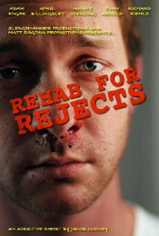 Rehab for Rejects (2009) - Stream Online