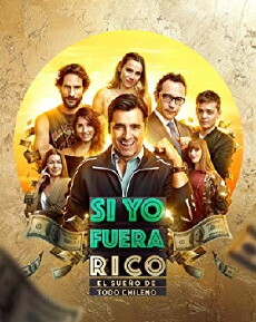 Si Yo Fuera Rico (2018) - Stream Online