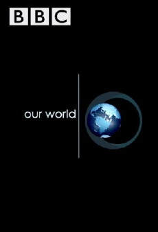 Our World (2007) - Stream Online