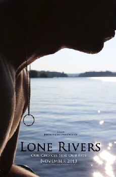 Lone Rivers (2013) - Stream Online