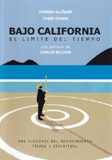 Bajo California: El límite del tiempo (1998) - Stream Online