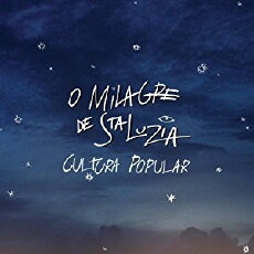 O Milagre de Santa Luzia: Cultura Popular (2015) - Stream Online