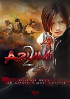 Azumi 2: Death or Love (2005) - Stream Online
