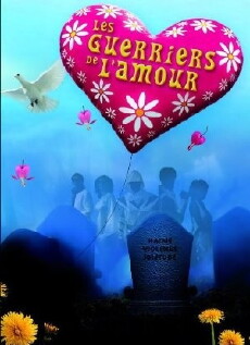 Les guerriers de l'amour (2011) - Stream Online