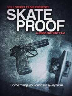 Skate Proof (2012) - Stream Online