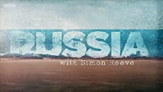 Russia with Simon Reeve (2017) - Stream Online