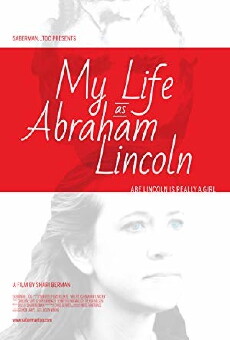 My Life as Abraham Lincoln (2012) - Stream Online