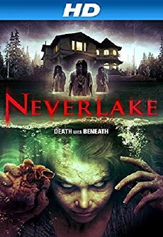 Neverlake (2013) - Stream Online