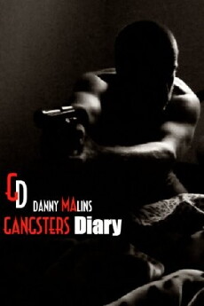GD: Gangsters Diary (2012) - Stream Online
