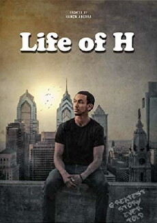 Life of H (2018) - Stream Online