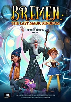 Bremen: The Last Magic Kingdom (2018) - Stream Online