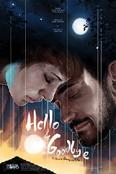 Hello & Goodbye (2018) - Stream Online