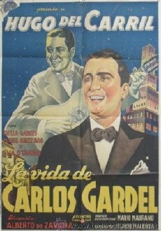 La vida de Carlos Gardel (1939) - Stream Online