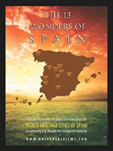 The 13 Wonders of Spain (2011) - Stream Online