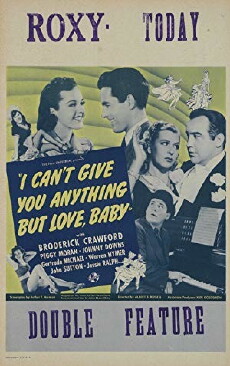 I Can't Give You Anything But Love, Baby (1940) - Stream Online