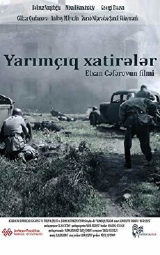 Yarimçiq xatireler (2015) - Stream Online