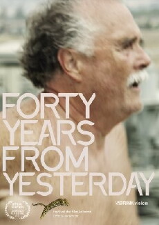 Forty Years from Yesterday (2013) - Stream Online
