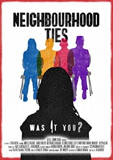 Neighbourhood Ties (2017) - Stream Online