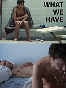 What We Have (2014) - Stream Online