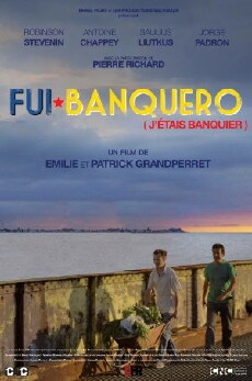Fui banquero (2016) - Stream Online